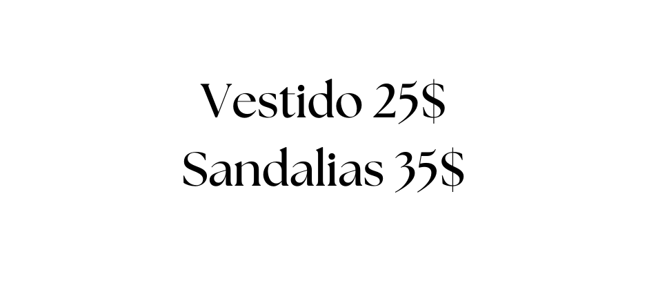 Vestido 25 Sandalias 35