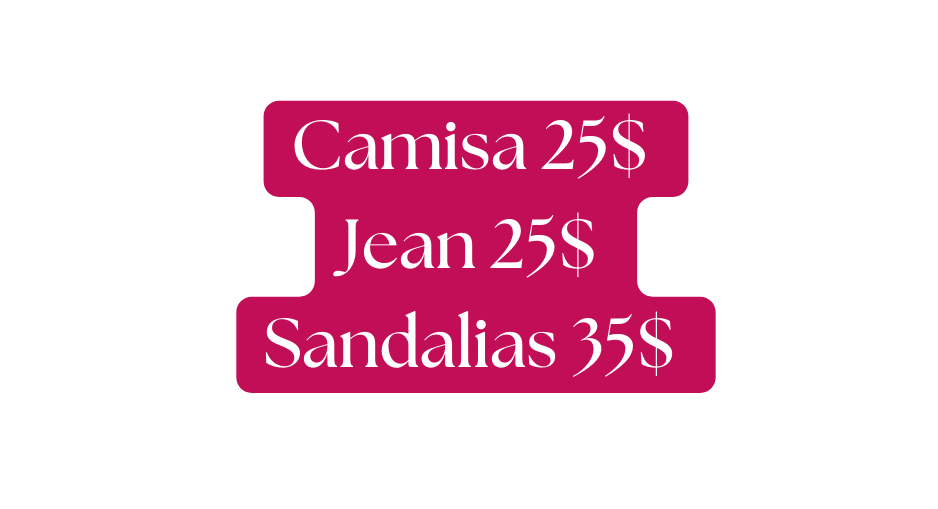 Camisa 25 Jean 25 Sandalias 35
