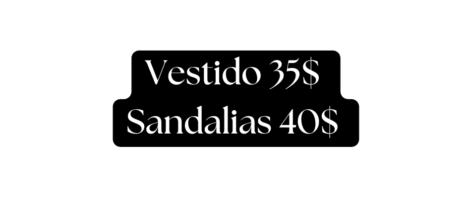 Vestido 35 Sandalias 40