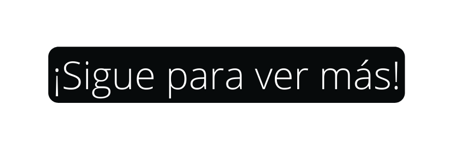 Sigue para ver más