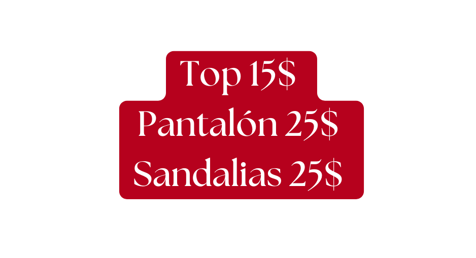 Top 15 Pantalón 25 Sandalias 25